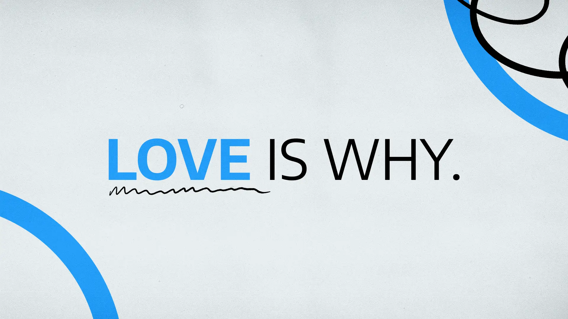 Love Is Why Title Slide