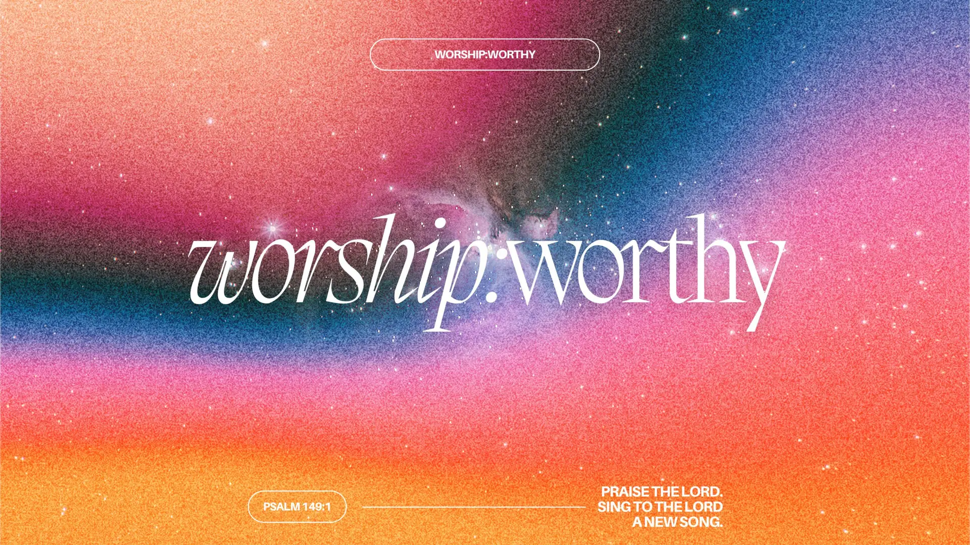 Worship Worthy title slide